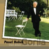 BOBEK PAVEL - VSEM DIVKAM, CO JSEM MEL KDY RAD (2CD)