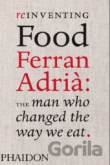 Reinventing Food Ferran Adrià