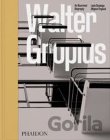 Walter Gropius, An Illustrated Biography