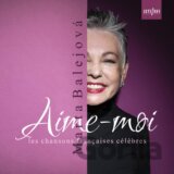 Marta Balejová: Aime-moi (Slavné francouzské šansony)