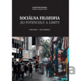 Sociálna filozofia - Jej potenciály a limity