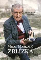 Milan Markovič - Zblízka