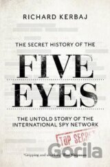 The Secret History of the Five Eyes