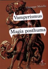 Vampyrismus & Magia posthuma