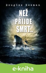Než přijde smrt…