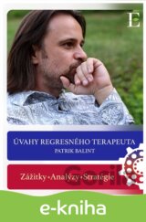 Úvahy regresného terapeuta