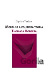 Morálna a politická teória Thomasa Hobbesa