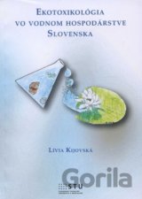 Ekotoxikológia vo vodnom hospodárstve Slovenska