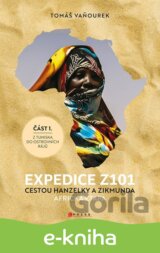 Expedice Z101 Cestou Hanzelky a Zikmunda