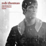 Rob Thomas: Something About Christmas Time LP