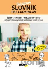 Obrázkový slovník pre cudzincov česko-slovensko-ukrajinsko-ruský