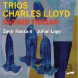 Charles Lloyd: Trios: Sacred Thread LP