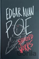 Edgar Allan Poe: Selected Works