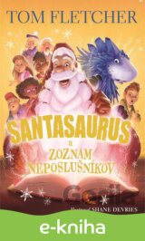 Santasaurus a zoznam neposlušníkov