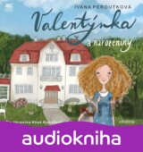 Valentýnka a narozeniny (audiokniha pro děti)