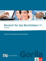 Deutsch für das Berufsleben B1: Kursbuch