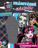 Monster High: Drásovábné aktivity
