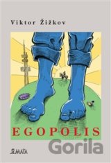 Egopolis