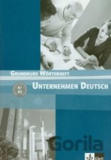 Unternehmen Deutsch: Grundkurs Worterheft