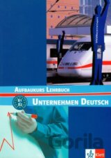 Unternehmen Deutsch: Aufbaukurs Lehrbuch
