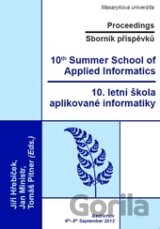 10. letní škola aplikované informatiky/10th Summer School of Applied Informatics