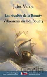 Vzbouřenci na lodi Bounty / Les révoltés de la Bounty