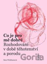 Co je pro mě dobré