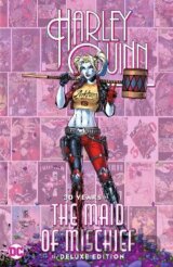 Harley Quinn: 30 Years of the Maid of Mischief