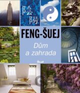 Feng-šuej: Dům a zahrada