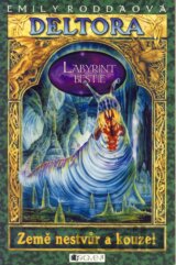 Bájná země Deltora: Labyrint bestie