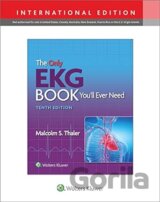 The Only EKG Book You'll Ever Need