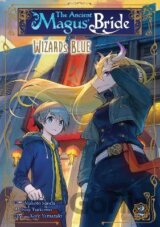 The Ancient Magus' Bride: Wizard's Blue 2