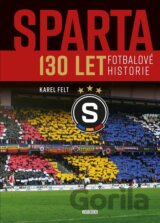 Sparta - 130 let fotbalové historie
