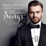 Mikuláš Schneider-Trnavský: Songs / Pavol Breslik