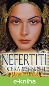 Nefertiti - dcera věčnosti