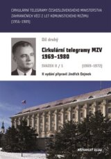 Cirkulární telegramy MZV 1969-1980, svazek II/1 (1969-1972)