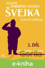 Osudy dobrého vojáka Švejka – Slavný výprask (3. díl)