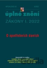 Aktualizace I/6 2022 – o spotřebních daních