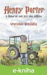 Henry Porter a Pohled na svět skrz dno půllitru