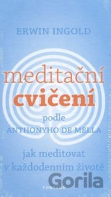 Meditační cvičení podle Anthonyho de Mella