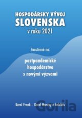 Hospodársky vývoj Slovenska v roku 2021
