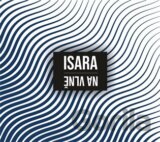 Isara: Na vlně