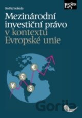 Mezinárodní investiční právo v kontextu Evropské unie