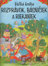 Veľká kniha rozprávok, básničiek a riekaniek