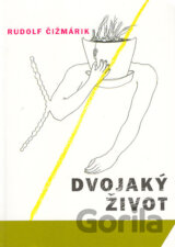 Dvojaký život