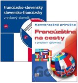 Francúzština na cesty s prepisom výslovnosti + Francúzsko-slovenský a slovensko-francúzsky vreckový slovník