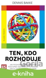 Ten, kdo rozhoduje