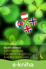 Cestovateľka s dobrou náladou a horúcimi pätami