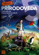 Hravá přírodověda 5 (Člověk a jeho svět)