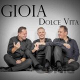 Gioia: Dolce Vita